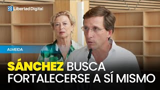 Almeida asegura que Sánchez adelanta el Congreso del PSOE para fortalecerse a sí mismo [upl. by Ellenrahc]