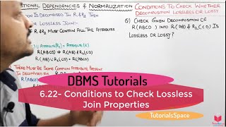 622 Conditions to Check Lossless Join Property in dbms  Functional Dependency amp Normalization [upl. by Kev]