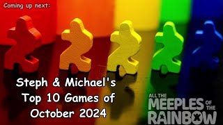 Steph amp Michaels Top 10 Games of October 2024 [upl. by Stuckey]