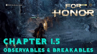 For Honor  Knight Chapter 15 Sabotage  ALL COLLECTABLES  Observables amp Breakables [upl. by Ahl]