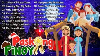 Pinoy OPM Best Tagalog Paskong Song Christmas Songs Medley  Traditional Pinoy Christmas Songs 2025 [upl. by Toinette]