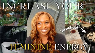 ACTUAL TIPS TO INCREASE YOUR FEMININE ENERGY  How to Become More Feminine [upl. by Asserak51]