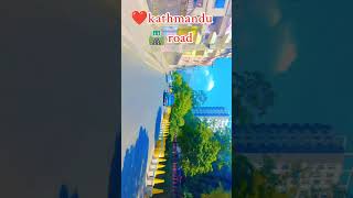 ❤️ Kathmandu road❤️ [upl. by Mcleroy]