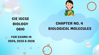 Chapter 4 Biological Molecules IGCSE Paper Biology 0610 [upl. by Tiertza]