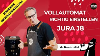 Jura J8 Kaffee Vollautomat richtig einstellen [upl. by Alil]