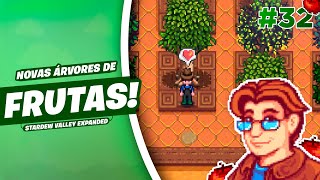 NOVAS ÁRVORES DE FRUTAS  STARDEW VALLEY EXPANDED  32 [upl. by Jegger]