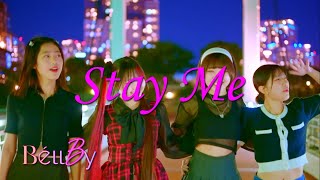 『Stay Me』 BéllBy [upl. by Grider807]