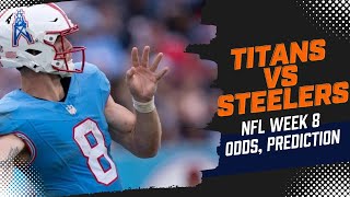 Titans vs Steelers Point Spread NFL Week 9 Odds Prediction [upl. by Annamaria770]