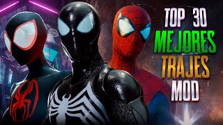 Top 30 Mejores Trajes Mod de Marvels SpiderMan Segunda Parte [upl. by Kcaj166]