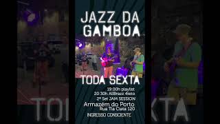 jazzdagamboa jazz jambrasil jazzbrasil jazzbrasileiro jam musica livemusic brazilianjazz [upl. by Haze976]