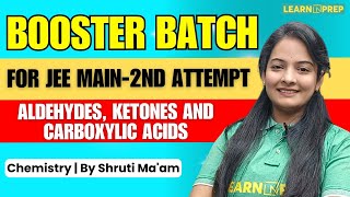 Aldehydes Ketones and Carboxylic Acids  Booster Batch  For JEE Main2nd Attempt  Chemistry [upl. by Durstin]