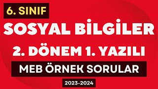 6 Sınıf Sosyal Bilgiler 2 Dönem 1 Yazılı  MEB Örnek Senaryo 1 2 Açık Uçlu Sorular [upl. by Ottilie110]