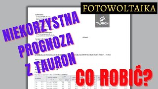 ❗️NIEKORZYSTNA prognoza z TAURON❓❗️ CO ROBIĆ❓❓❓ [upl. by Ycam890]