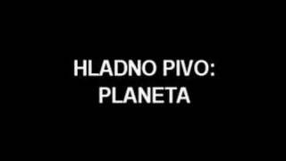 Hladno pivo  Planeta [upl. by Atreb765]