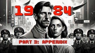 1984  Part 3 Appendix Summary amp Analysis  George Orwell [upl. by Einafpets]