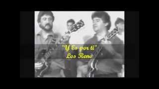 Y ES POR TI  GRUPO LOS RENO 1965 [upl. by Ehcor749]