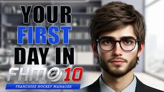 Your 1st Day in FHM10  Franchise Hockey Manager 10 Tutorial [upl. by Hanala]