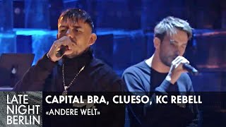 Capital Bra Clueso amp KC Rebell mit quotAndere Weltquot  Exklusiv bei Late Night Berlin  ProSieben [upl. by Beaufort360]