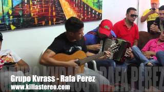 Festival Celestial  Grupo Kvrass quot Rafa Perezquot Festival Vallenato 2013  Killa Stereo HD [upl. by Parsons912]