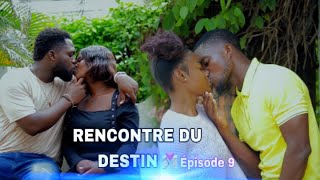 RENCONTRE DU DESTIN 👩‍❤️‍💋‍👨 episode 9 Bagay yo chofe 😳Gade zen [upl. by Whitver]