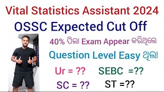 OSSC VSA Expected cut off  Vital Stastistics Assistant cut off  VSA Exam Analysis  OSSC VSA [upl. by Valoniah]