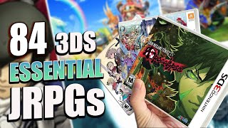 84 Essential JRPGs on 3DS  The MustPlay RPGs for your Collection [upl. by Cochran]