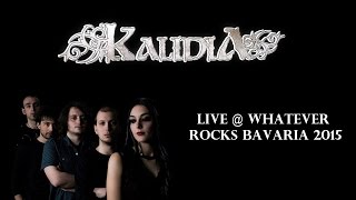 Kalidia live  Whatever Rocks Bavaria 2015 [upl. by Annaeerb128]