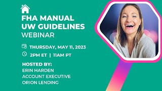 Live Webinar Recording FHA Manual Underwriting Guidelines [upl. by Cavil]