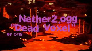 Minecraft Nether Music 24  Dead Voxel Nether2ogg [upl. by Sherrill612]