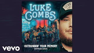 Luke Combs Miranda Lambert  Outrunnin Your Memory Official Audio [upl. by Merrili]