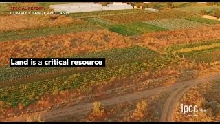 Special Report on Climate Change and Land SRCCL Key Messages [upl. by Mitzie210]