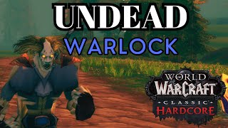 World of Warcraft Classic Hardcore  Undead Warlock  Two Dayer [upl. by Nichol]