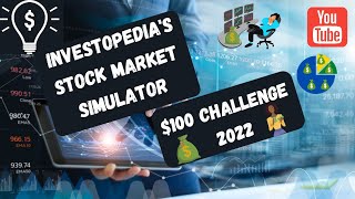 100 Stock Market Simulator Challenge 2022  Investopedia Stock Simulator [upl. by Vincents]