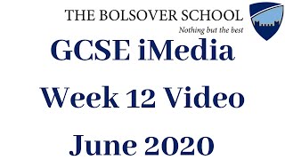 GCSE iMedia Week 12 Video  The Bolsover School [upl. by Durrett]