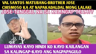 VAL SANTOS MATUBANGBROTHER JOSE CHISMOSO KA AT NAPAKADALDALKalingap RABAte Edna Vlogs [upl. by Dnalerb]