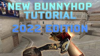 CF NEW BUNNYHOP TUTORIAL 2022 EDITION [upl. by Drain63]