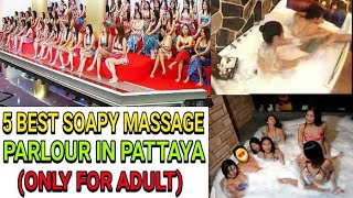 BEST 5 SOAPY MASSAGE PARLOUR IN PATTAYA  SANDWICH MASSAGE  BODY TO BODY MASSAGE [upl. by Asilehs]