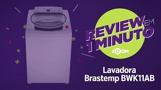 Lavadora Brastemp 11kg BWK11AB  Análise  REVIEW EM 1 MINUTO  ZOOM [upl. by Aggy]