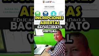 Inscripciones Abiertas para Bachillerato Virtual [upl. by Nreval]