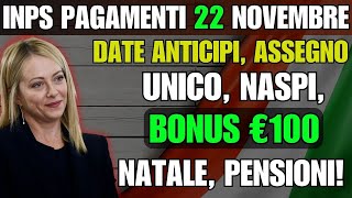 INPS Pagamenti 22 Novembre Date Anticipi Assegno Unico NASpI Bonus €100 Natale Pensioni [upl. by Gilford]