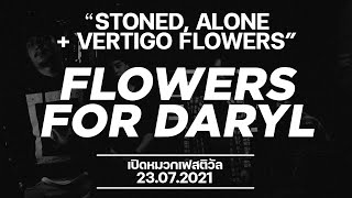 TEENAGE WRIST  Stoned Alone amp NOTHING  Vertigo Flowers Cover by FLOWERS FOR DARYL เปิดหมวกเฟสฯ [upl. by Patrich]