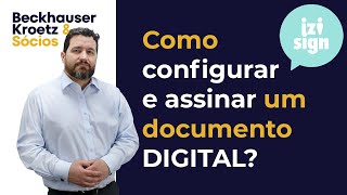 Como assinar um DOCUMENTO pelo portal de assinaturas da IziSign [upl. by Paehpos]