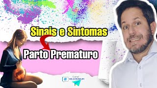 Sinais de Parto Prematuro [upl. by Loux]