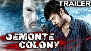 DEMONTE COLONY 2018 official trailer [upl. by Amhsirak]