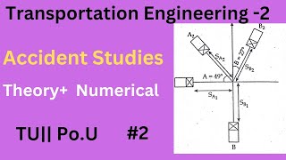 Accident studies Numerical Most important Transportation Engineering 2  TU  PoUtu ctevt [upl. by Lachance]