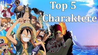 TOP 5  ONE PIECE CHARAKTERE  eine kleine Info [upl. by Pacorro]