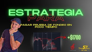 PASÉ ESTA PRUEBA DE FONDEO EN 2 DÍAS  Estrategia explicada [upl. by Kowal]