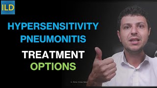 Treatment options for Hypersensitivity Pneumonitis [upl. by Dolhenty]