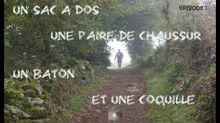 quot SUR LE CHEMIN DE COMPOSTELLEquot Episode 1 De Sarria à Portomarin [upl. by Nirb340]