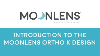 Introducing the MOONLENS orthokeratology system [upl. by Rubetta]